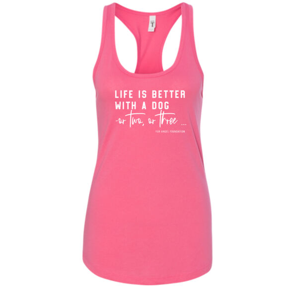 Life Is Better With A Dog - Women's Tank - Hot Pink Thumbnail