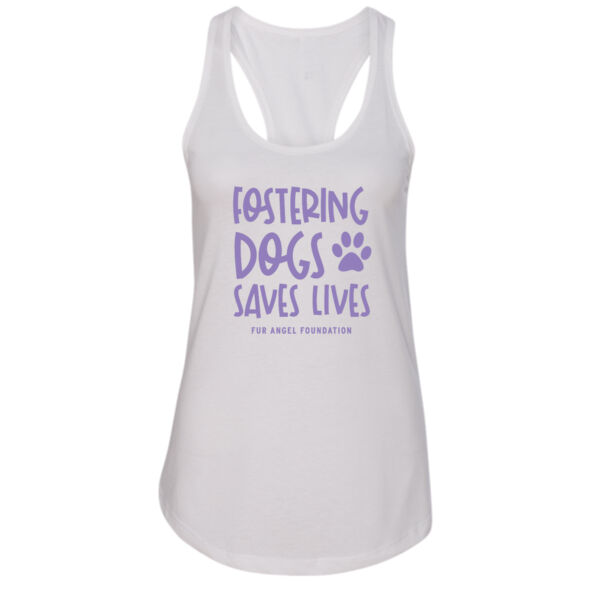 Fostering Dogs Saves Lives - Women's Tank - White Thumbnail