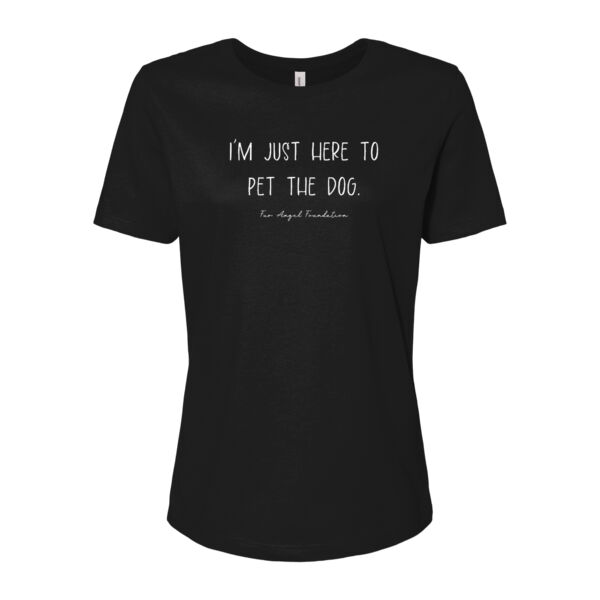 I'm Just Here To Pet The Dog - Women's T-shirt - Black Thumbnail
