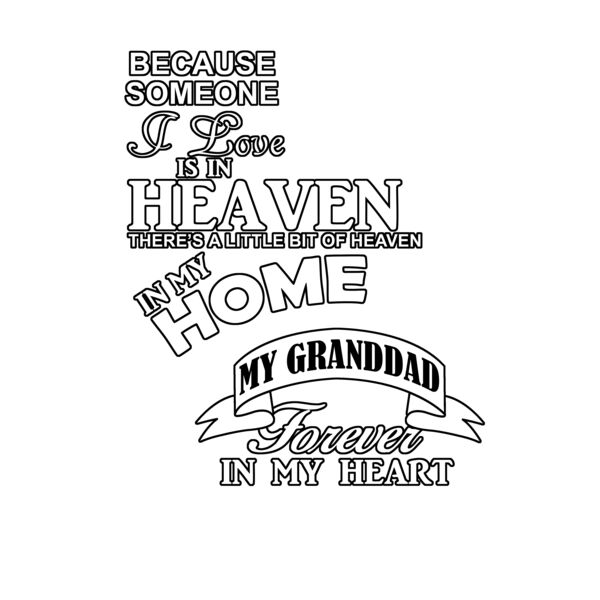 04 GrandDad heaven in my home white Thumbnail