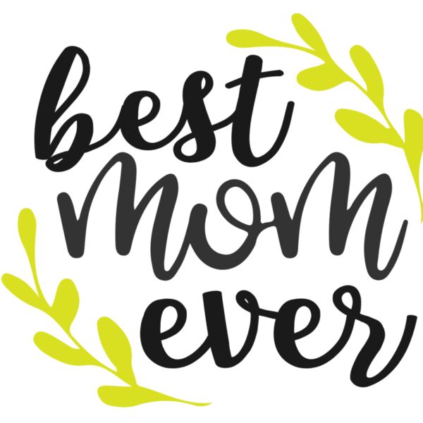 BEST MOM EVER 2 Thumbnail