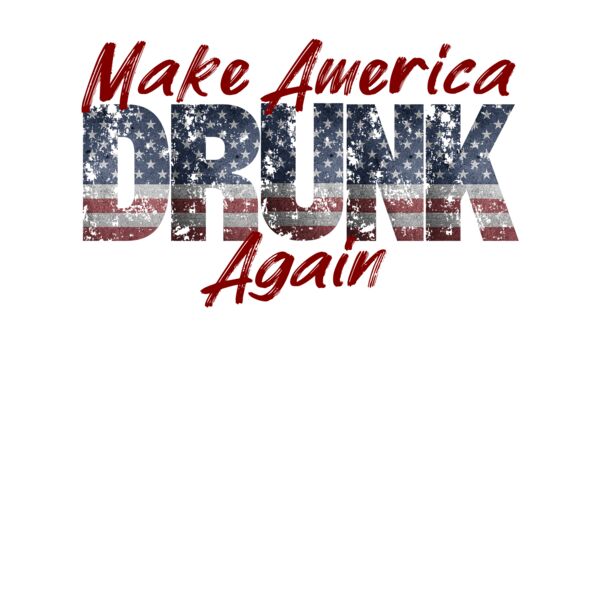 Make America Drunk Again T Shirt Thumbnail