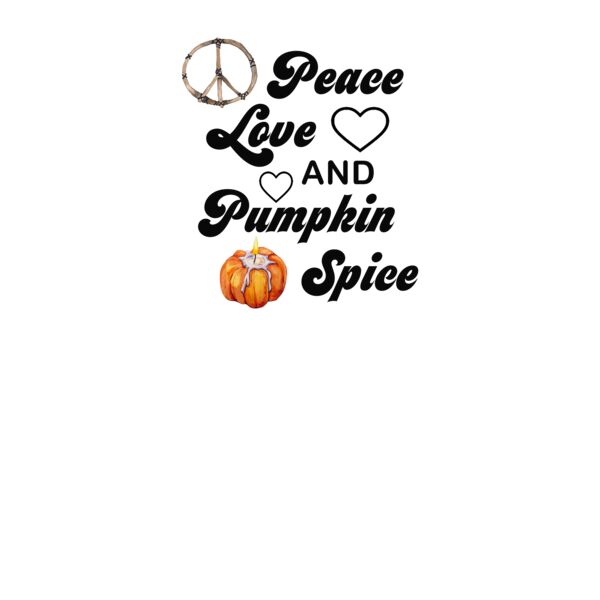 Peace Love and Pumpkin Spice Thumbnail