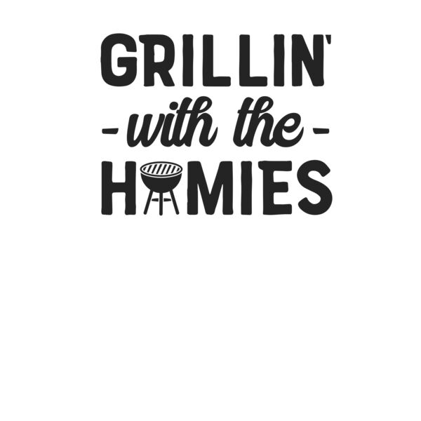 Grillin  With the Homies T Shirt Thumbnail