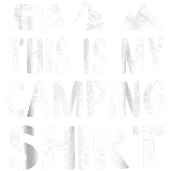 This Is My Camping Shirt Funny Camper Gift T shirt Thumbnail