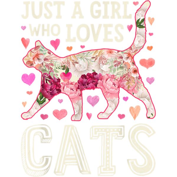 Just A Girl Who Loves Cats Funny Women Cat Flower Floral T Shirt Thumbnail