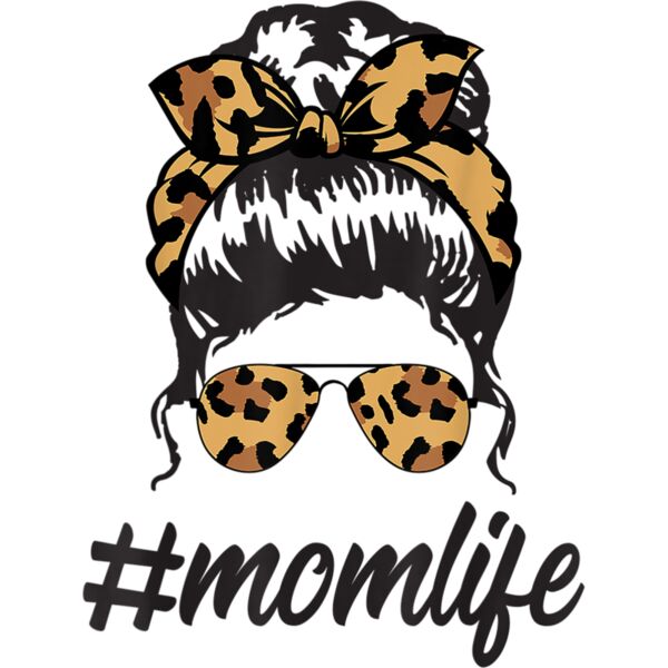 Classy Mom Life with Leopard Pattern Shades  Cool Messy Bun T Shirt 1 Thumbnail
