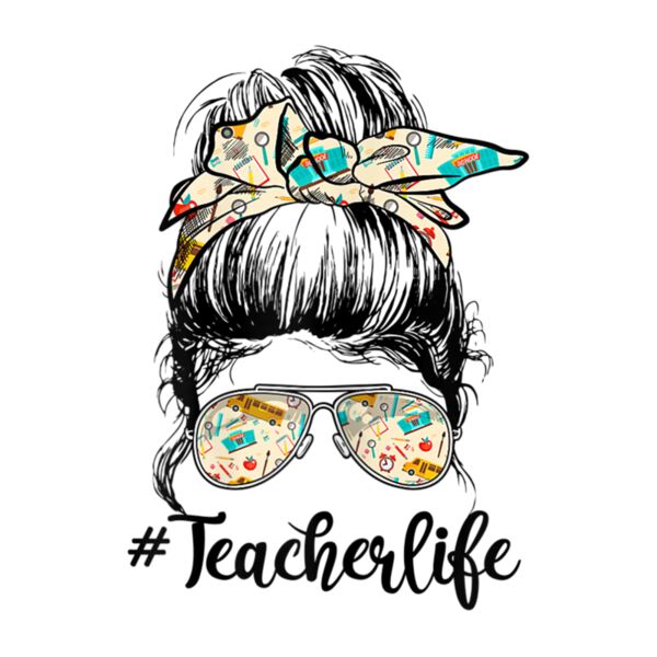 Womens Teacher Cute Messy Bun Girl Teaching Life Mother s Day Thumbnail