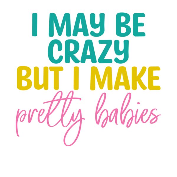 I MAY BE CRAZY Thumbnail