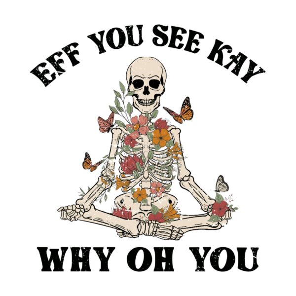 EFF YOU SEE KAY Thumbnail