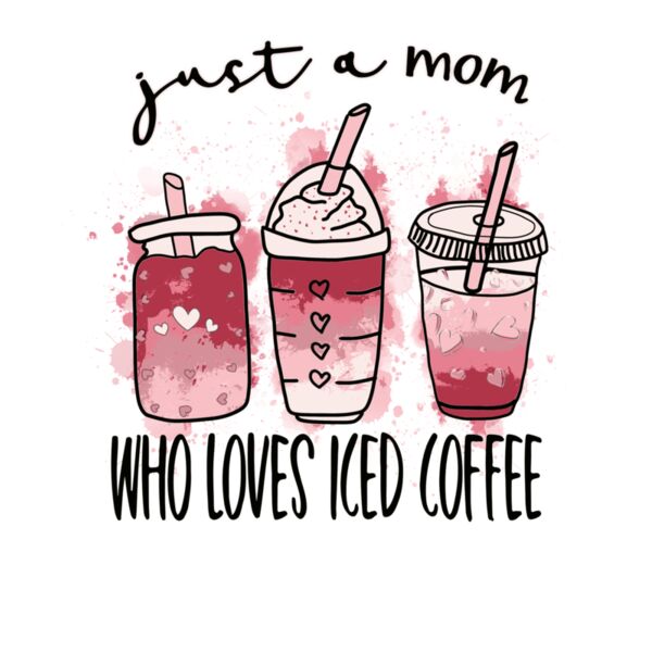 Mom Loves Iced Coffee Thumbnail