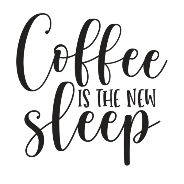 Coffee Is The New Sleep Thumbnail