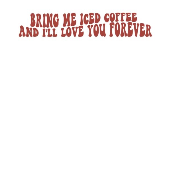 BRING ME ICED COFFEE Thumbnail