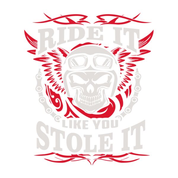 RIDE IT LIKE YOU STOLE IT SKULL Thumbnail