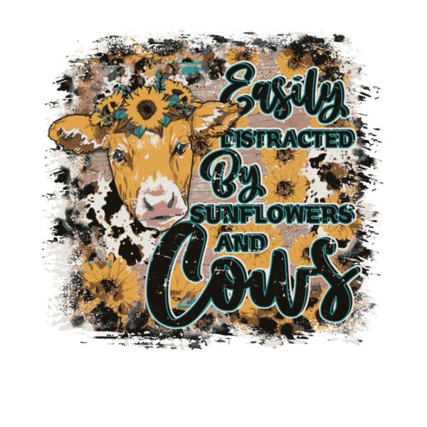 EASILY DISTRACTED BY SUNFLOWERS AND COWS Thumbnail