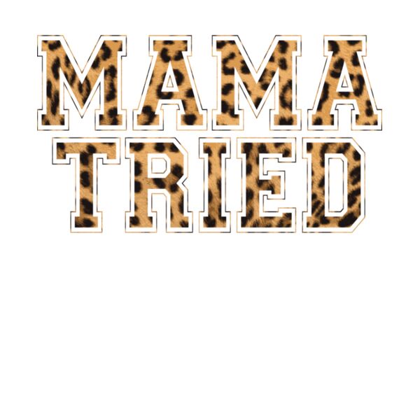 MAMA TRIED LEOPARD Thumbnail