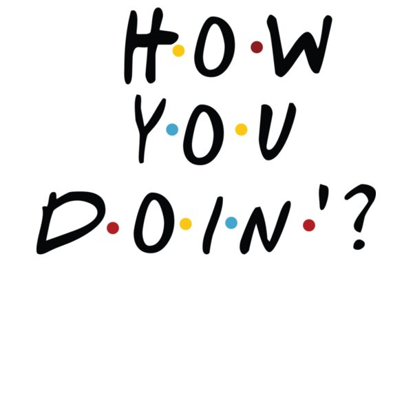 HOW YOU DOIN Thumbnail