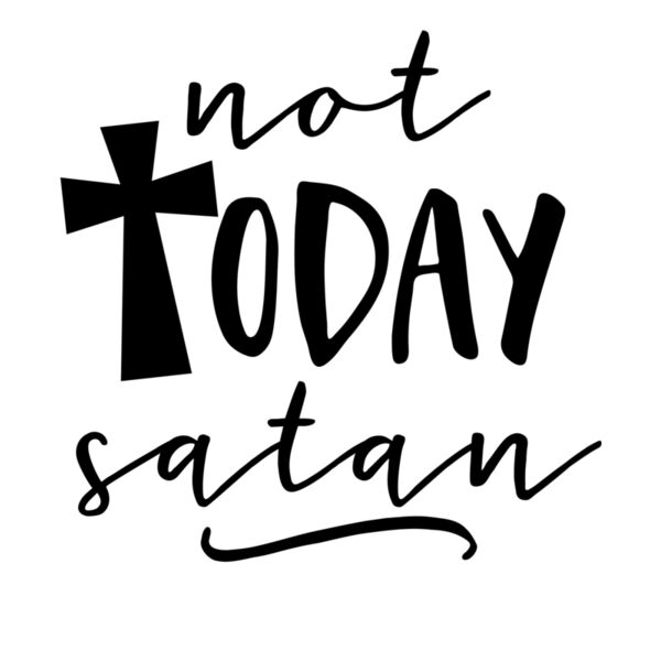 NOT TODAY SATAN CROSS Thumbnail