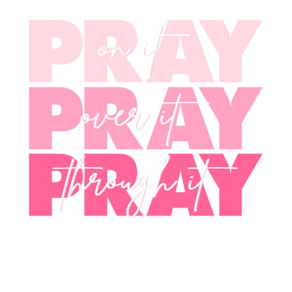 PRAY ON IT  PINK Thumbnail