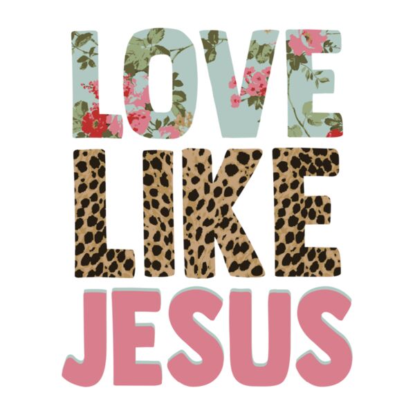 Love Like Jesus floral Thumbnail