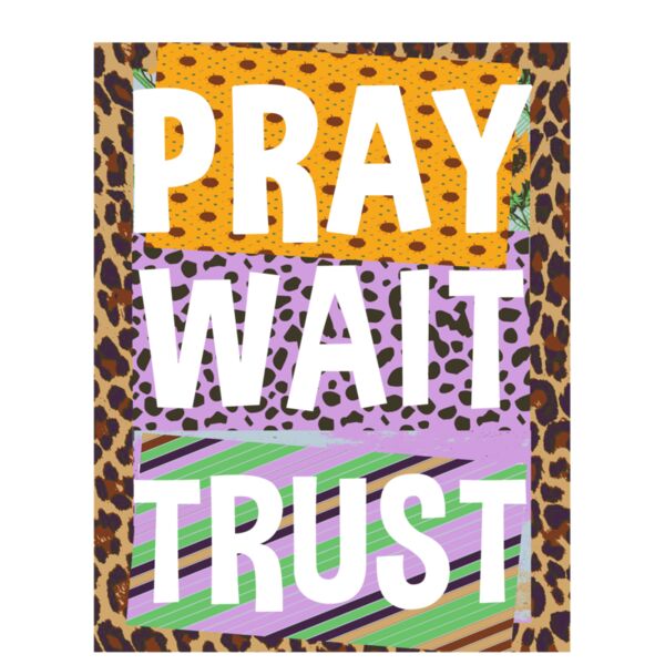 COLOR PRAY WAIT TRUST Thumbnail