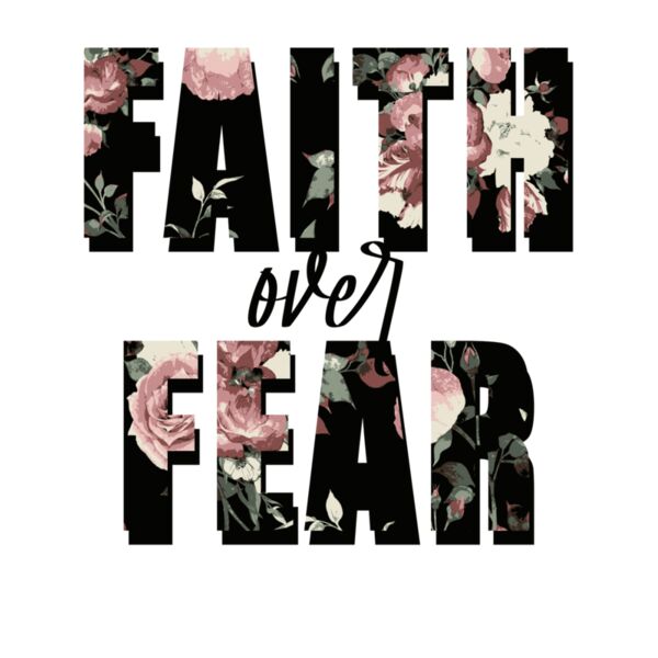 Floral Faith Over Fear Thumbnail
