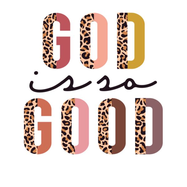 God is so good leopard Thumbnail