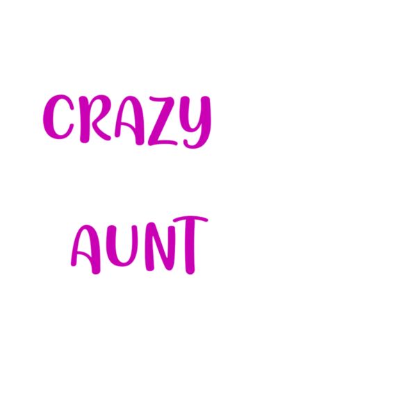 Crazy Aunt Thumbnail