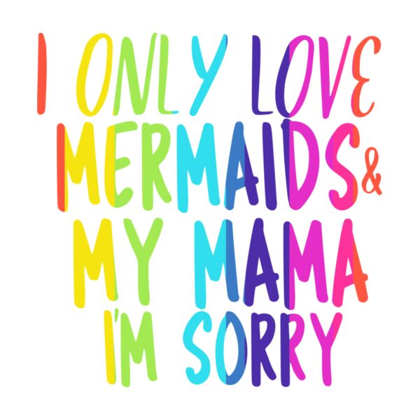 MERMAIDS AND MY MAMA Thumbnail