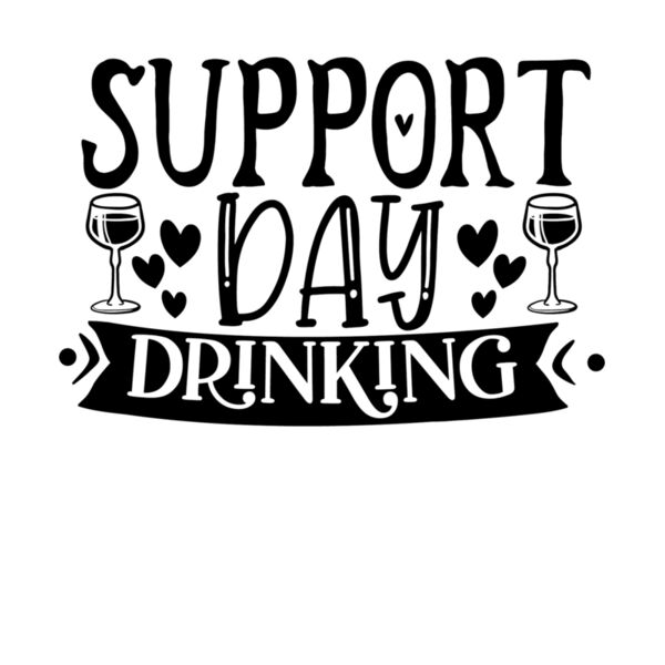 SUPPORT DAY DRINKING Thumbnail
