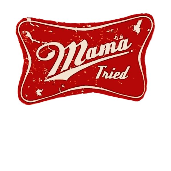 MAMA TRIED  RED Thumbnail