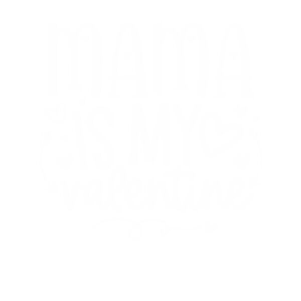 MAMA IS MY VALENTINE 3110 Thumbnail