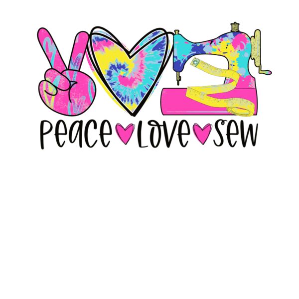 Peace Love Sew  Tie Dye Thumbnail