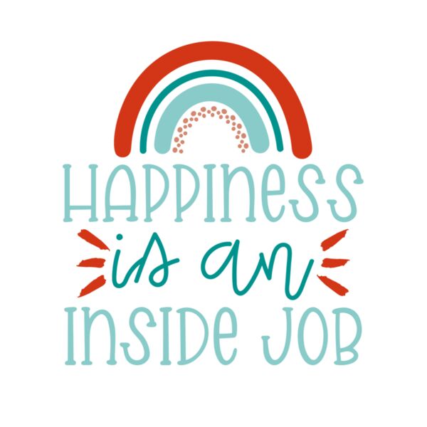 Happiness is an inside job Thumbnail