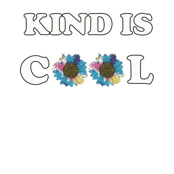 KIND IS COOL   FLOWER Thumbnail