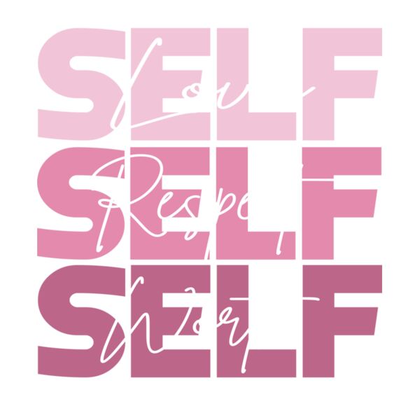 Self Love Self Respect Self Worth Thumbnail
