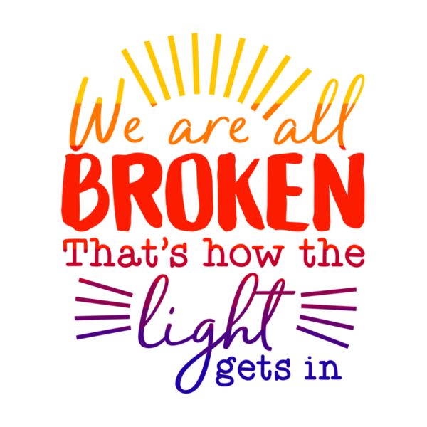 We Are All Broken Thumbnail