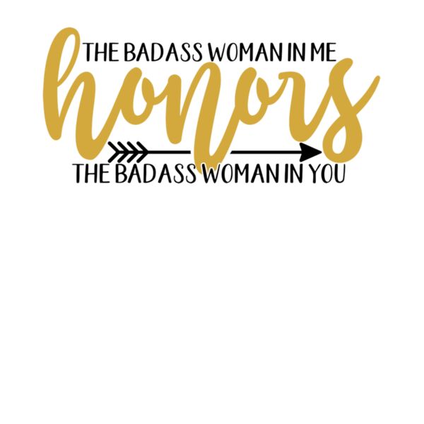 THE BADASS WOMAN IN ME Thumbnail