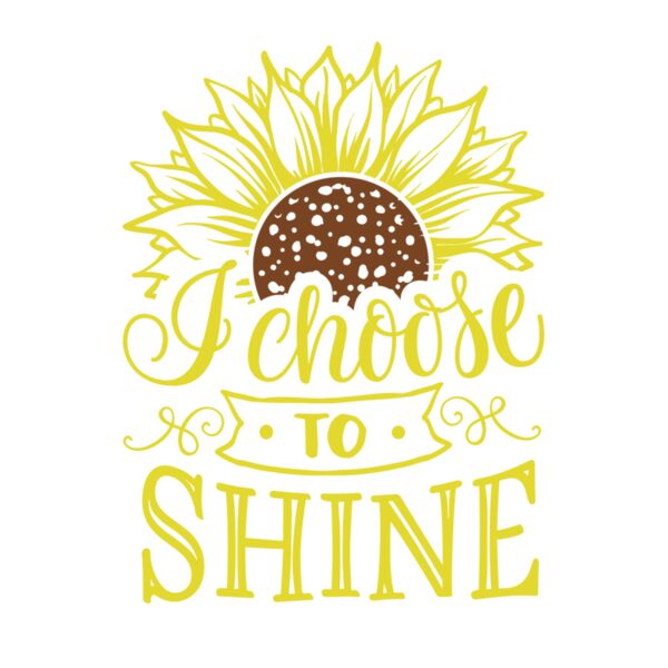 I CHOOSE TO SHINE Thumbnail
