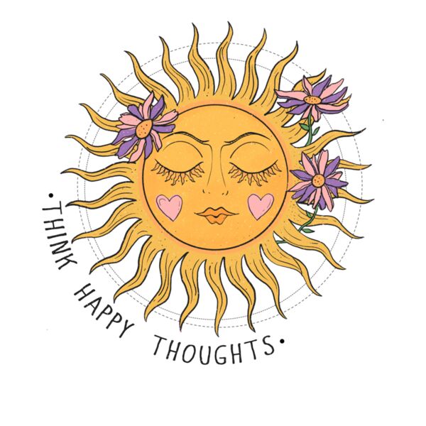 THINK HAPPY THOUGHTS  SUN Thumbnail